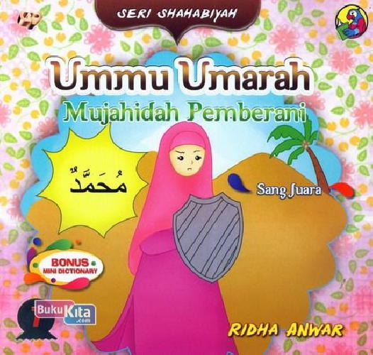 Cover Seri Shahabiyah - Ummu Umarah - Mujahidah Pemberani
