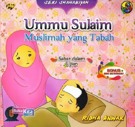 Cover Buku Seri Shahabiyah - Ummu Sulaim - Muslimah yang Tabah