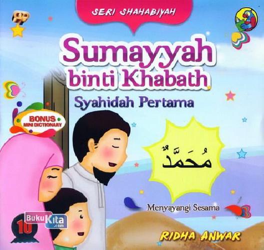 Cover Buku Seri Shahabiyah - Sumayyah binti Khabath - Syahidah Pertama
