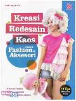 Kreasi Redesain Kaos untuk Fashion dan Aksesori