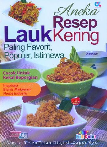 Cover Buku Aneka Resep Lauk Kering Paling Favorit, Populer, Istimewa (full color)