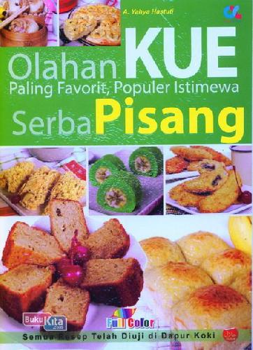 Cover Buku Olahan Kue Paling Favorit Populer Istimewa Serba Pisang