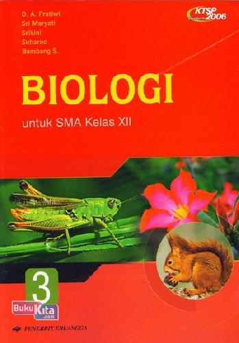 Cover Buku BIOLOGI Jilid 3 Untuk SMA Kelas XII
