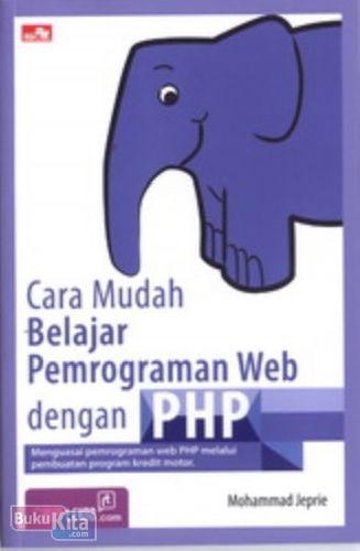 Cover Buku Cara Mudah Belajar Pemrograman Web dengan PHP