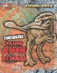 Cover Buku Dinosaurus Extrem - Dinosaurus Paling Aneh di Dunia