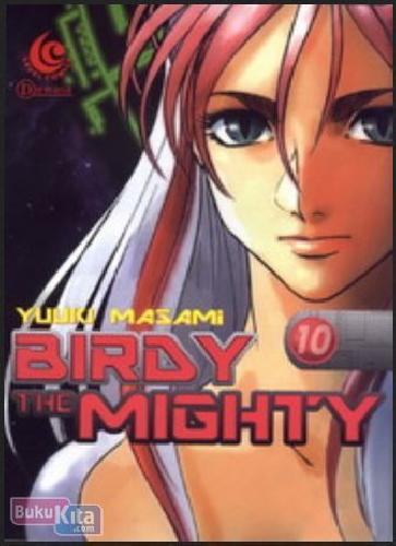Cover Buku LC: Birdy The Mighty 10