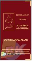 Zikir Dan Doa dengan AL-Asma AL-Husna : Doa Para Wali Allah 