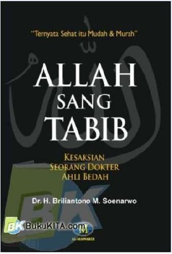 Cover Buku Allah Sang Tabib : Kesaksian Seorang Dokter Ahli Bedah