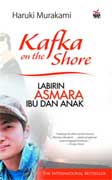 Cover Buku Kafka on the Shore : Labirin Asmara Ibu dan Anak