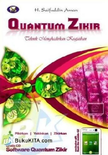Cover Buku Quantum Zikir : Teknik Menghadirkan Keajaiban 