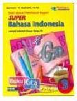 Cover Buku SUPER BHS. INDONESIA JL.3 1