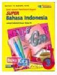 Cover Buku SUPER BHS. INDONESIA JL.4 1