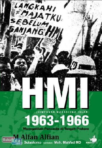 Cover Buku HMI 1963-1966: Menegakkan Pancasila di Tengah Prahara