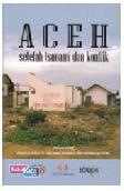Aceh Setelah Tsunami dan Konflik