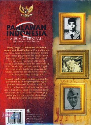 Cover Belakang Buku Pahlawan Indonesia: Album&Biografi Terlengkap&Terkini