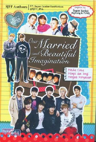Cover Buku Our Married and Beautiful Imagination