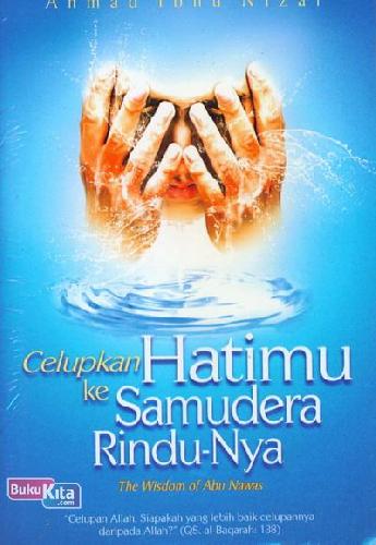 Cover Buku Celupkan Hatimu ke Samudera Rindu-Nya