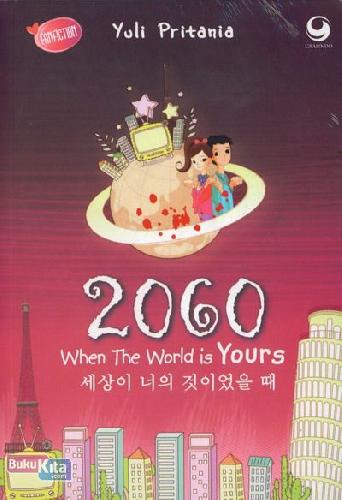 Cover Buku 2060 - When The World is Yours