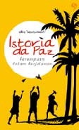 Cover Buku Istoria da Paz : Perempuan dalam Perjalanan