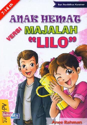 Cover Buku Seri Pendidikan Karakter : Anak Hemat Versi Majalah Lilo