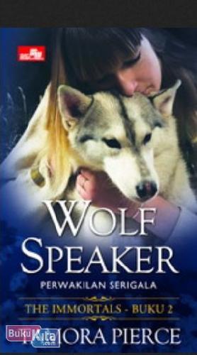 Cover Buku Immortal 2 : Wolf Speaker