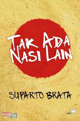 Cover Buku Tak Ada Nasi Lain