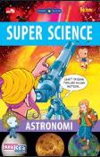 Seri Kuark: Super Science - Astronomi