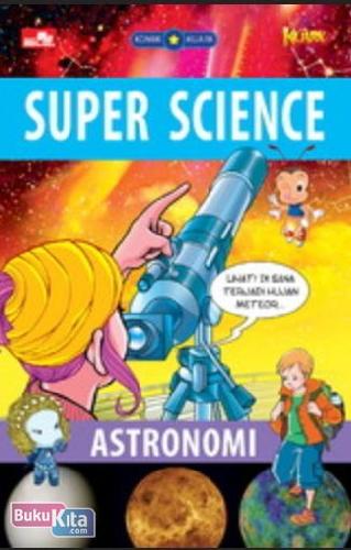 Cover Buku Seri Kuark: Super Science - Astronomi