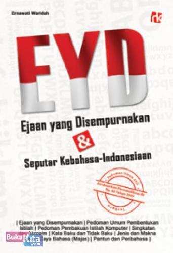Cover Buku EYD Ejaan Yang Disempurnakan dan Seputar Kebahasa-Indonesiaan