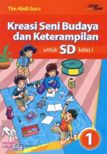 Cover Buku Kreasi Seni Budaya & Keterampilan SD 1 (KTSP)