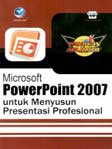 Cover Buku Panduan Aplikatif: Microsoft PowerPoint 2007 untuk Menyusun Presentasi Profesional