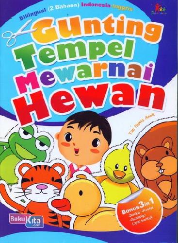 Cover Buku Gunting Tempel Mewarnai Hewan (Bilingual)
