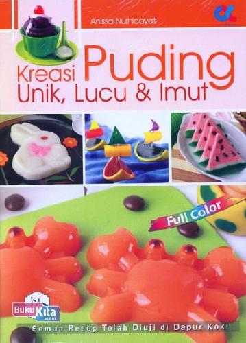 Cover Buku Kreasi Puding Unik Lucu dan Imut (full color)