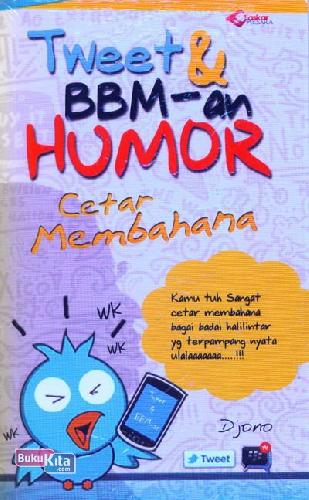 Cover Buku Tweet & BBM-an Humor Cetar Membahana