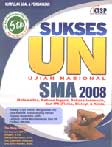 Cover Buku Kumpulan Soal & Pembahasan Sukses UN SMA 2008