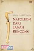 Cover Buku Napoleon dari Tanah Rencong : Sebuah Novelisasi Perjuangan Hasan Saleh