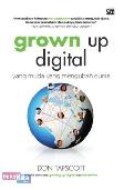 Grown Up Digital: Yang Muda Yang Mengubah Dunia