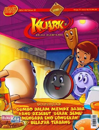 Cover Buku Komik Sains Kuark Level I Tahun IX edisi 06 : Gumbo Dalam Mimpi Sasha