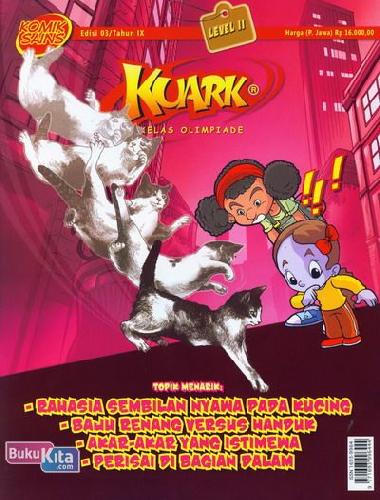 Cover Buku Komik Sains Kuark Level II Tahun IX edisi 03 : Rahasia Sembilan Nyawa Pada Kucing