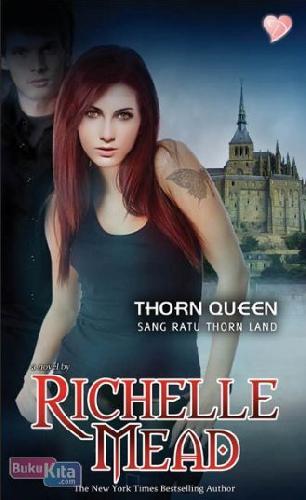 Cover Buku Thorn Queen - Sang Ratu Thorn Land