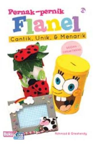Cover Buku Pernik-pernik Flanel : Cantik, Unik, & Menarik
