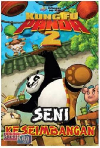 Cover Buku Kungfu Panda 2 : Seni Keseimbangan 1