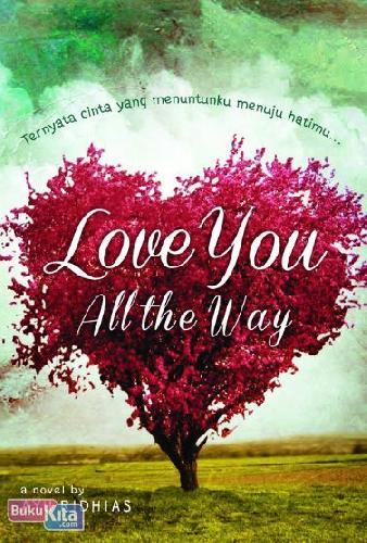 Cover Buku Love You All the Way