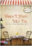 When I First Met You