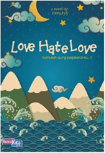 Cover Buku Love Hate Love