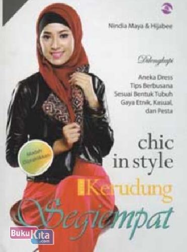 Cover Buku Chic In Style With Kerudung Segiempat