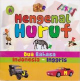 Mengenal Huruf Dua Bahasa Indonesia-Inggris
