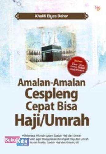Cover Buku Amalan-Amalan Cespleng Cepat Bisa Haji/Umrah
