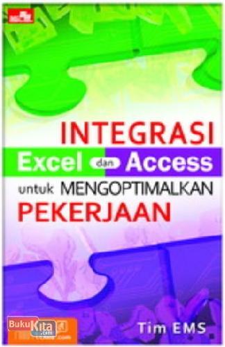 Cover Buku Integrasi Excel dan Access untuk Mengoptimalkan Pekerjaan