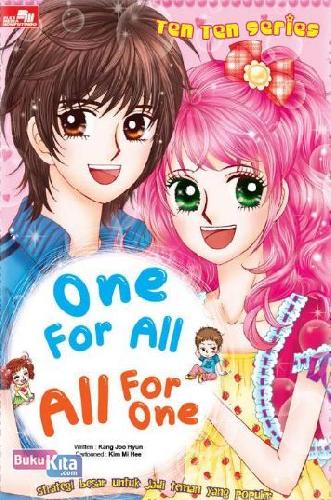 Cover Buku Ten Ten Series : One For All All For One
